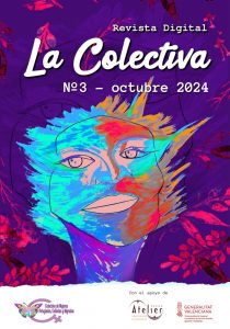 REVISTA DIGITAL "LA COLECRIVA" Este es un número muy especial, presentamos en nuestra revista los objetos de la memoria y las cartas que las integrantes de La Colectiva creamos para la exposición "Mujeres del exilio".